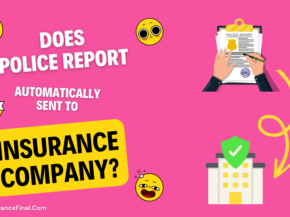 Does a Police Report Automatically go to Insurance company in USA