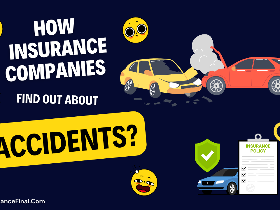 How Do Insurance Companies Find Out About Accidents in USA