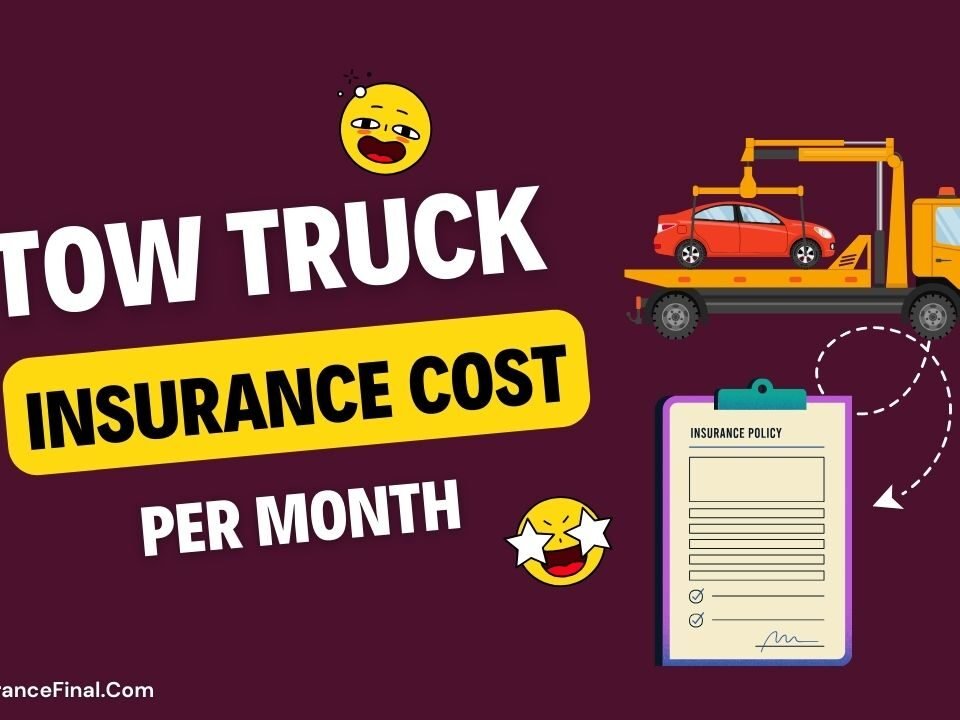 Tow Truck Insurance Cost Per Month