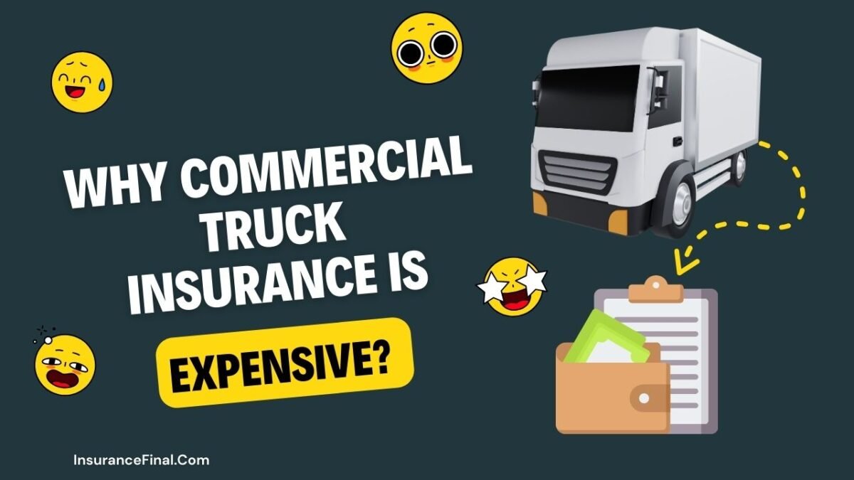 Why Commercial Truck Insurance is Expensive