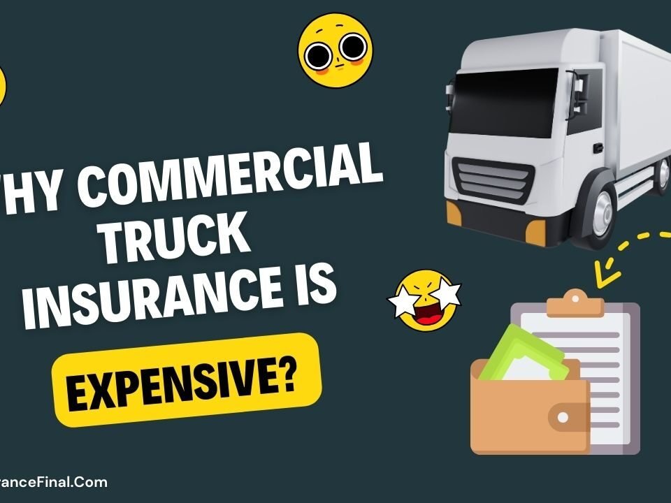 Why Commercial Truck Insurance is Expensive